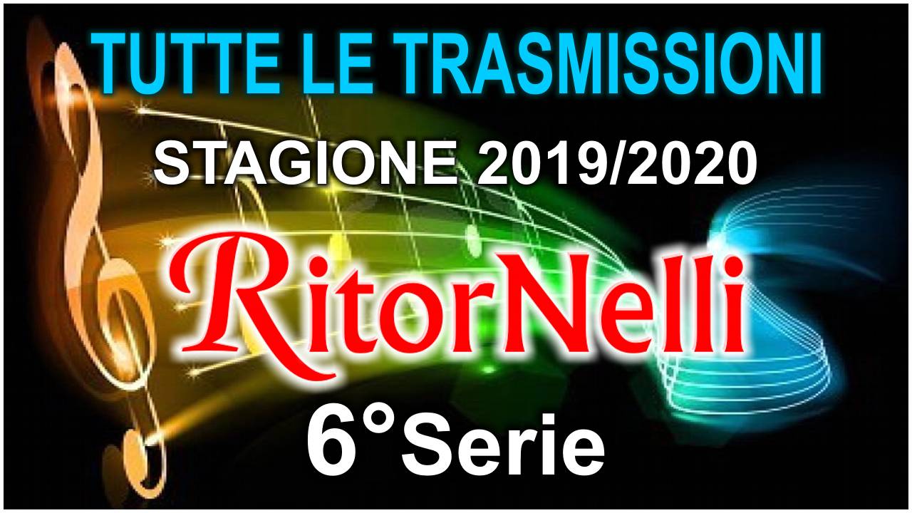 Tutti i video di RitorNelli 6°Serie